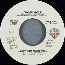 Crystal Gayle Baby What About You / He Is Beautiful To Me USED VINYL 7INCH 45 RPM PROMO STYRENE STEREO