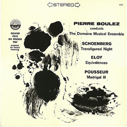 Pierre Boulez / Orchestre Du Domaine Musical / Arnold Schoenberg / Jean-Claude Eloy / Henri Pousseur Pierre Boulez Conducts Schoenberg, Eloy And Pouss