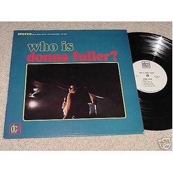 Donna Fuller Who Is Donna Fuller? Vinyl LP USED