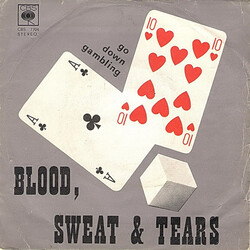Blood, Sweat And Tears Go Down Gambling USED VINYL 7INCH 45 RPM SINGLE
