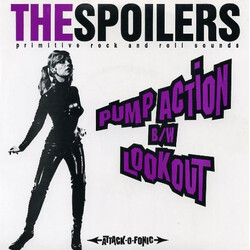 The Spoilers (4) Pump Action B/w Lookout USED VINYL 7INCH 45 RPM SINGLE LIMITED EDITION