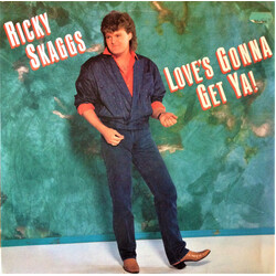 Ricky Skaggs Love's Gonna Get Ya! Vinyl LP USED
