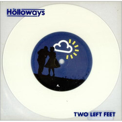 The Holloways Two Left Feet USED VINYL 7INCH SINGLE REISSUE
