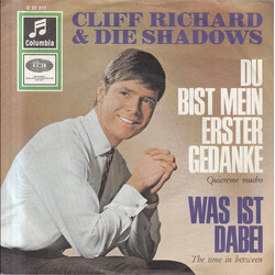 Cliff Richard & The Shadows Du Bist Mein Erster Gedanke (Quiereme Mucho) / Was Ist Dabei (The Time In Between) USED VINYL 7INCH 45 RPM SINGLE