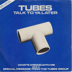 The Tubes Talk To Ya Later Vinyl 7" USED