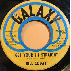 Bill Coday Get Your Lie Straight Vinyl 7" USED
