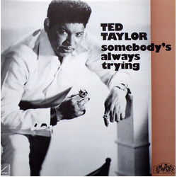 Ted Taylor Somebody's Always Trying Vinyl LP USED
