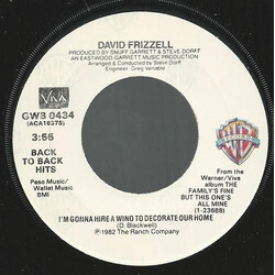 David Frizzell / David Frizzell & Shelly West I'm Gonna Hire A Wino To Decorate Our Home / Another Honky-Tonk Night On Broadway USED VINYL 7INCH 45 RP
