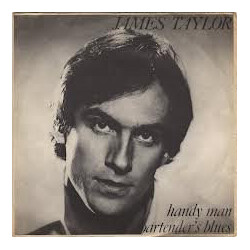 James Taylor (2) Handy Man / Bartender's Blues USED VINYL 7INCH 45 RPM