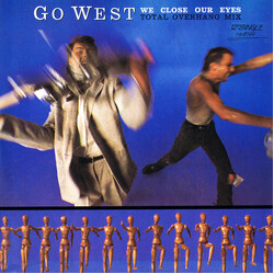 Go West We Close Our Eyes (Total Overhang Mix) USED VINYL 12INCH 45 RPM SINGLE LIMITED EDITION
