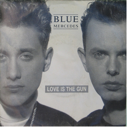 Blue Mercedes Love Is The Gun Vinyl 7" USED