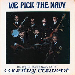 The United States Navy Band Country Current We Pick The Navy Vinyl LP USED