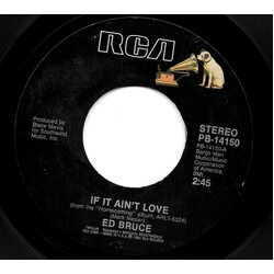 Ed Bruce If It Ain't Love / The Migrant USED VINYL 7INCH 45 RPM