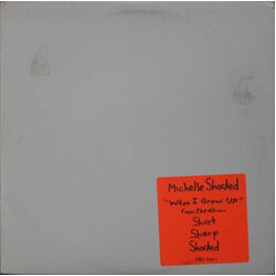 Michelle Shocked When I Grow Up VINYL 12" USED