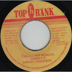 Johnny P / Johnny Osbourne I Shall Not Remove USED VINYL 7INCH 45 RPM