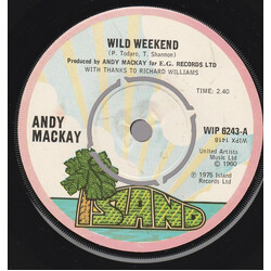 Andy Mackay Wild Weekend USED VINYL 7INCH 45 RPM SINGLE
