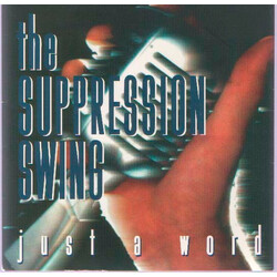 The Suppression Swing Just A Word USED VINYL 7INCH