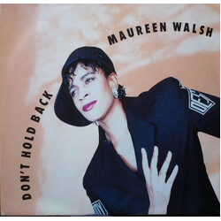 Maureen Walsh Don't Hold Back USED VINYL 12INCH 45 RPM SINGLE