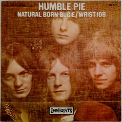 Humble Pie Natural Born Bugie / Wrist Job USED VINYL 7INCH 45 RPM SINGLE MONO