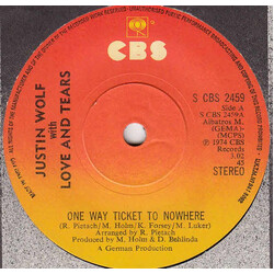 Justin Wolf (4) / Love And Tears One Way Ticket To Nowhere USED VINYL 7INCH 45 RPM SINGLE