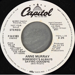 Anne Murray Somebody's Always Saying Goodbye USED VINYL 7INCH 45 RPM PROMO STYRENE STEREO