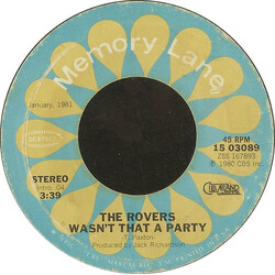 The Rovers (3) Wasn't That A Party USED VINYL 7INCH 45 RPM SINGLE
