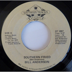 Bill Anderson (2) Southern Fried Vinyl 7" USED