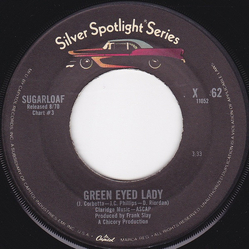 Sugarloaf Green Eyed Lady / Tongue In Cheek Vinyl 7" USED