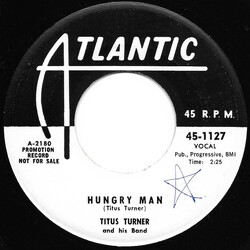 Titus Turner And His Band Hungry Man / A-Knocking At My Baby's Door USED VINYL 7INCH 45 RPM SINGLE PROMO