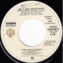 Bellamy Brothers It's So Close To Christmas (And I'm So Far From Home) USED VINYL 7INCH 45 RPM PROMO STEREO MONO