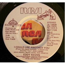 Eddy Raven I Could Use Another You USED VINYL 7INCH 45 RPM PROMO