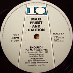 Maxi Priest / Caution (5) Should I (Put My Trust In You) USED VINYL 12INCH 45 RPM