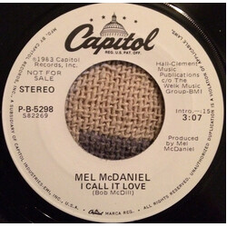 Mel McDaniel I Call It Love USED VINYL 7INCH 45 RPM SINGLE PROMO