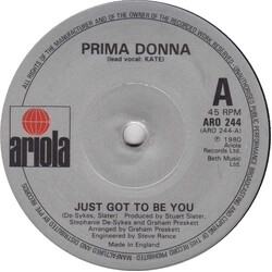 Prima Donna (3) Just Got To Be You USED VINYL 7INCH 45 RPM SINGLE