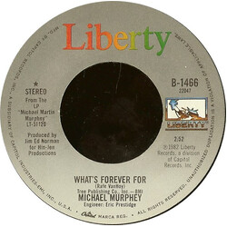 Michael Martin Murphey What's Forever For VINYL 7" USED