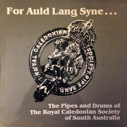 The Pipes And Drums Of The Royal Caledonian Society Of South Australia For Auld Lang Syne USED VINYL 7INCH 45 RPM EP STEREO