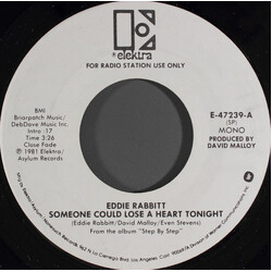 Eddie Rabbitt Someone Could Lose A Heart Tonight USED VINYL 7INCH 45 RPM PROMO STEREO MONO