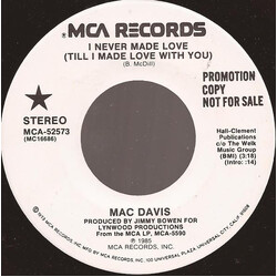 Mac Davis I Never Made Love (Till I Made It With You) USED VINYL 7INCH 45 RPM PROMO