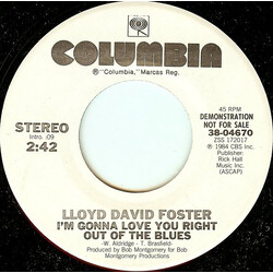 Lloyd David Foster I'm Gonna Love You Right Out Of The Blues USED VINYL 7INCH 45 RPM PROMO