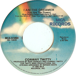 Conway Twitty I Am The Dreamer (You Are The Dream) USED VINYL 7INCH 45 RPM