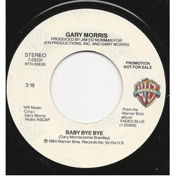 Gary Morris Baby Bye Bye USED VINYL 7INCH 45 RPM STEREO PROMO