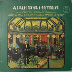 Albert White / The San Francisco Masters Of Melody A Palm Court Concert Vinyl LP USED