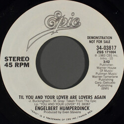 Engelbert Humperdinck Till You And Your Lover Are Lovers Again USED VINYL 7INCH 45 RPM PROMO STYRENE STEREO