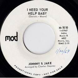 Johnny & Jake I Need Your Help Baby Vinyl 7" USED