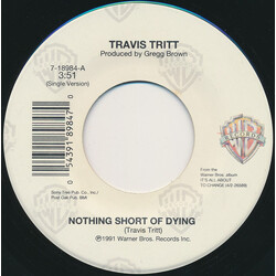 Travis Tritt Nothing Short Of Dying USED VINYL 7INCH 45 RPM SINGLE
