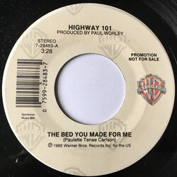 Highway 101 The Bed You Made For Me USED VINYL 7INCH 45 RPM SINGLE PROMO STEREO