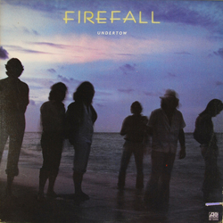 Firefall Undertow Vinyl LP USED