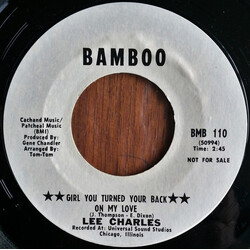 Lee Charles Girl You Turned Your Back On My Love / I Never Want To Lose My Sweet Thing USED VINYL 7INCH 45 RPM SINGLE PROMO