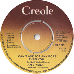 Ian Sinclair I Can't Ask For Anymore Than You USED VINYL 7INCH 45 RPM SINGLE