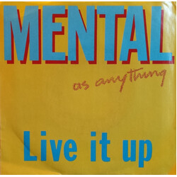 Mental As Anything Live It Up USED VINYL 7INCH 45 RPM SINGLE PROMO STYRENE